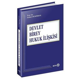Devlet Birey Hukuk İlişkisi - Selami Demirkol