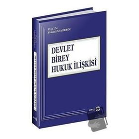 Devlet Birey Hukuk İlişkisi - Selami Demirkol