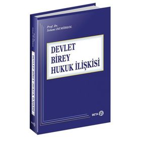 Devlet Birey Hukuk İlişkisi - Selami Demirkol