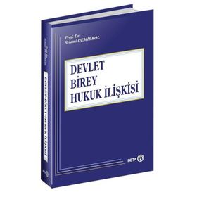 Devlet Birey Hukuk İlişkisi - Selami Demirkol