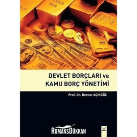 Devlet Borçları ve Kamu Borç Yönetimi - Bernur Açıkgöz