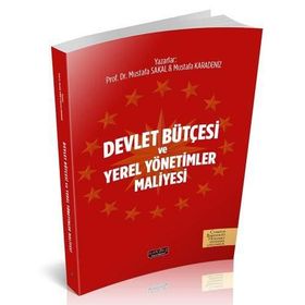 Devlet Bütçesi Ve Yerel Yönetimler Maliyesi - Mustafa Sakal Mustafa Karadeniz