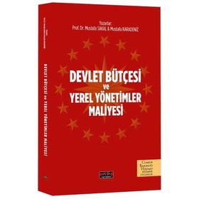 Devlet Bütçesi Ve Yerel Yönetimler Maliyesi - Mustafa Sakal Mustafa Karadeniz