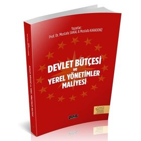 Devlet Bütçesi Ve Yerel Yönetimler Maliyesi - Mustafa Sakal Mustafa Karadeniz