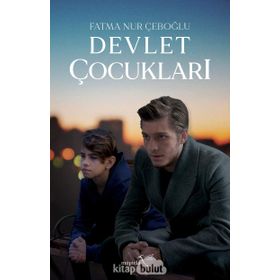Devlet Çocukları - Fatma Nur Çeboğlu