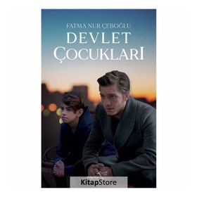 Devlet Çocukları - Fatma Nur Çeboğlu