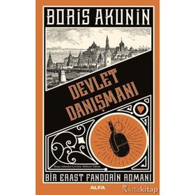 Devlet Danışmanı - Bir Erast Fandorin Romanı - Boris Akunin
