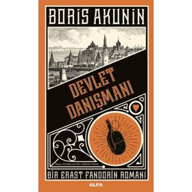 Devlet Danışmanı - Bir Erast Fandorin Romanı - Boris Akunin
