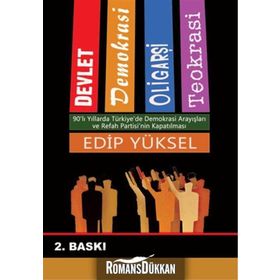DEVLET / DEMOKRASI / OLİGARŞİ / TEOKRASI - EDIP YÜKSEL