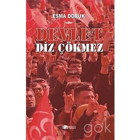 Devlet Diz Çökmez - Esma Doruk