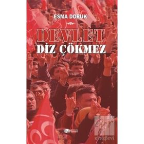 Devlet Diz Çökmez - Esma Doruk