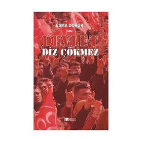 Devlet Diz Çökmez - Esma Doruk