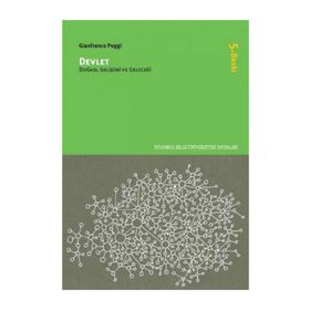 DEVLET DOĞASI, GELİŞİMİ VE GELECEĞİ - GIANFRANCO POGGI
