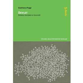 DEVLET DOĞASI, GELİŞİMİ VE GELECEĞİ - GIANFRANCO POGGI