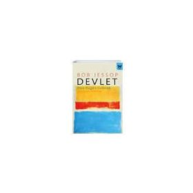 Devlet: Dün Bugün Gelecek - Bob Jessop