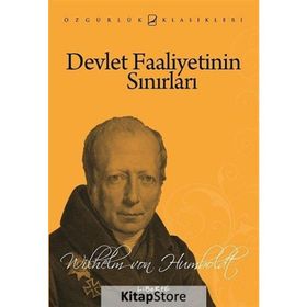 DEVLET FAALIYETININ SINIRLARI - WILHELM VON HUMBOLDT
