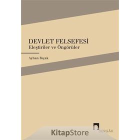 Devlet Felsefesi - Ayhan Bıçak