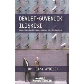 Devlet - Güvenlik İlişkisi - Emre Aydilek