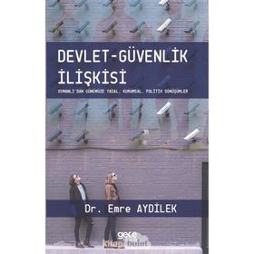 Devlet - Güvenlik İlişkisi - Emre Aydilek