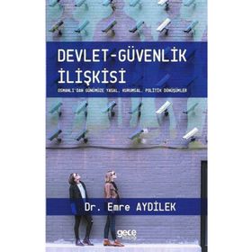 Devlet - Güvenlik İlişkisi - Emre Aydilek