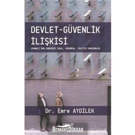 Devlet - Güvenlik İlişkisi - Emre Aydilek