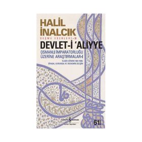 Devlet-i Aliyye Halil İnalcık İş Bankası Yayınları