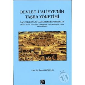 Devlet-i Aliyye’nin Taşra Yönetimi - İsmail Çelik