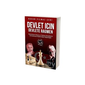 Devlet İçin Devlete Rağmen - Hakan Yılmaz Çebi