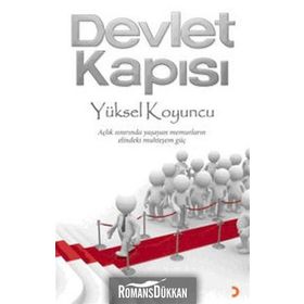 DEVLET KAPISI - YÜKSEL KOYUNCU