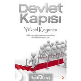 DEVLET KAPISI - YÜKSEL KOYUNCU