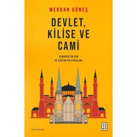 Devlet Kilise ve Cami Merdan Güneş