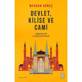Devlet Kilise ve Cami Merdan Güneş