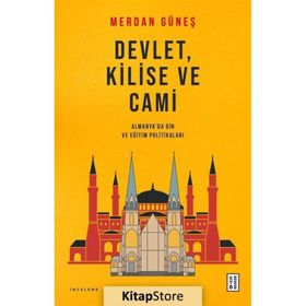 Devlet Kilise ve Cami Merdan Güneş