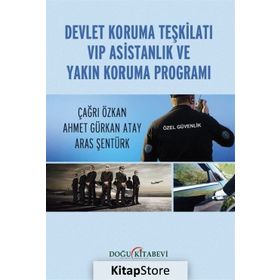 Devlet Koruma Teşkilatı VIP Asistanlık ve Yakın Koruma Programı