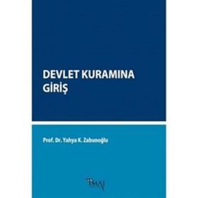 Devlet Kuramına Giriş - Yahya Kazım Zabunoğlu
