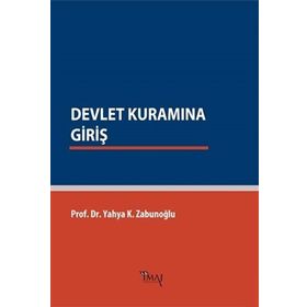 Devlet Kuramına Giriş - Yahya Kazım Zabunoğlu