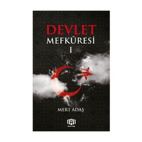 Devlet Mefküresi 1 - Mert Adaş