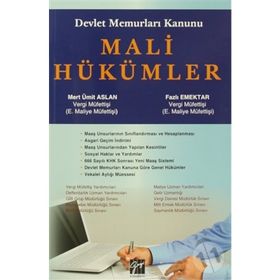 Devlet Memurları Kanunu Mali Hükümler - Mert Ümit Aslan Fazlı Emektar