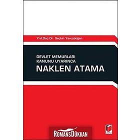 Devlet Memurları Kanunu Uyarınca Naklen Atama