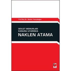 Devlet Memurları Kanunu Uyarınca Naklen Atama