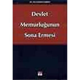 DEVLET MEMURLUĞUNUN SONA ERMESI - NUR KAMAN KARAN