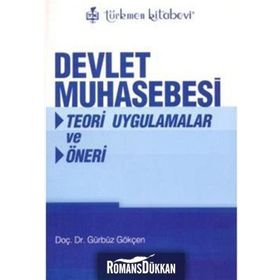 DEVLET MUHASEBESI TEORI UYGULAMALAR VE ÖNERİ - GÜRBÜZ GÖKÇEN