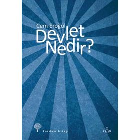 DEVLET NEDIR? - CEM EROĞUL