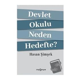 Devlet Okulu Neden Hedefte? - Hasan Şimşek