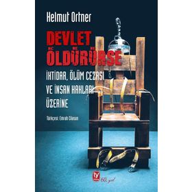 Devlet Öldürürse Helmut Ortner