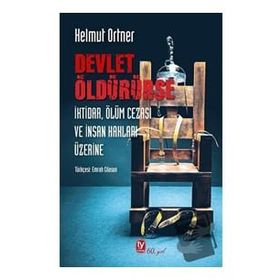Devlet Öldürürse Helmut Ortner