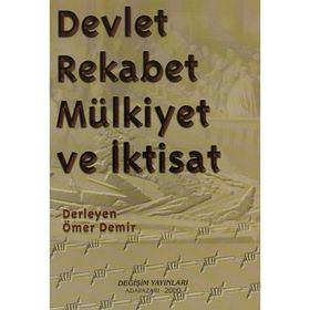 DEVLET REKABET MÜLKIYET VE İKTISAT - ÖMER DEMIR
