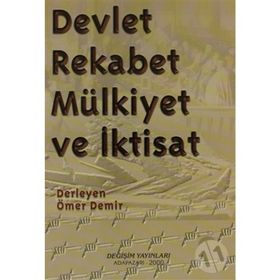 DEVLET REKABET MÜLKIYET VE İKTISAT - ÖMER DEMIR