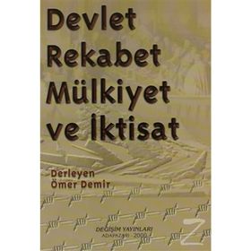 DEVLET REKABET MÜLKIYET VE İKTISAT - ÖMER DEMIR