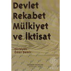 DEVLET REKABET MÜLKIYET VE İKTISAT - ÖMER DEMIR